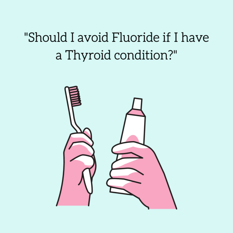 Should I avoid Fluoride if I have a thyroid condition?