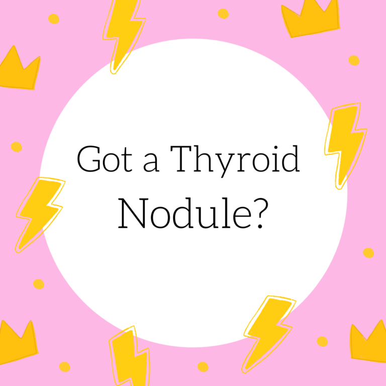 Got a Thyroid Nodule?